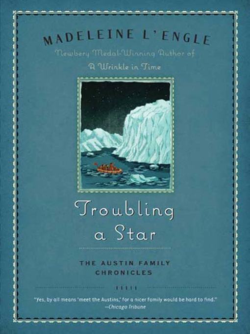 Title details for Troubling a Star by Madeleine L'Engle - Available